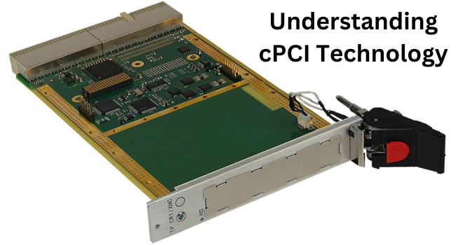Understanding cPCI Technology